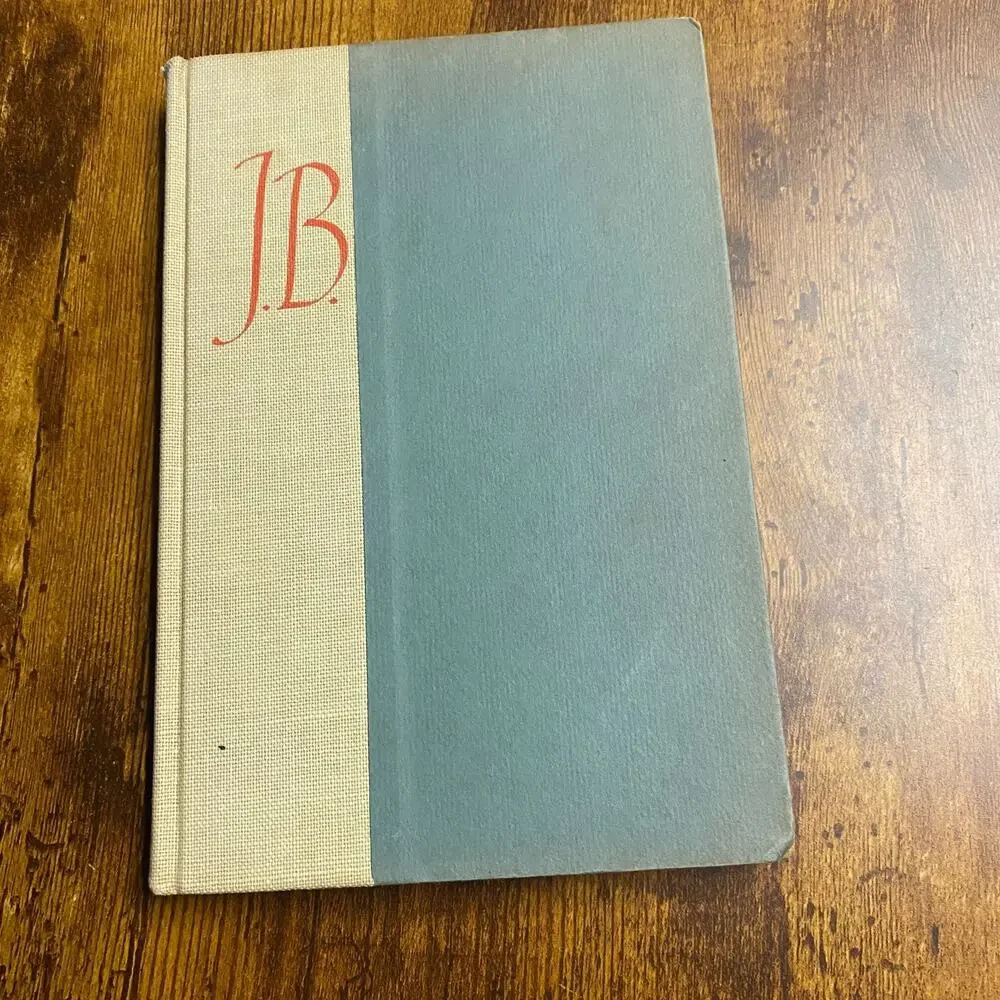 J.B. a Play in Verse by ARCHIBALD MacLEISH 1958 Thirteenth Printing HC